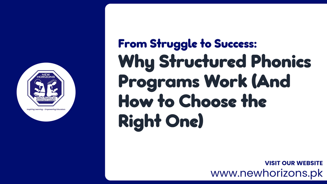 From Struggle to Success: Why Structured Phonics Programs Work (And How to Choose the Right One)
