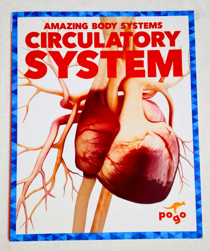 Book cover of 'Amazing Body Systems Circulatory System' by Pogo on a white background