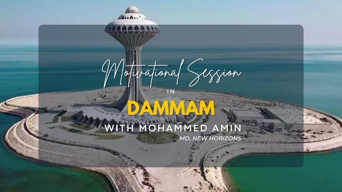 Promotional graphic showing an aerial view of Dammam’s iconic water tower on a circular man-made island surrounded by turquoise water. Overlaid text reads: ‘Motivational Session in Dammam with Mohammed Amin, MD, New Horizons.’